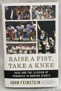 Raise a Fist, Take a Knee: Race and the Illusion of Progress in Modern Sports