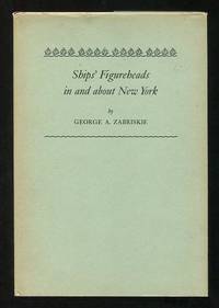 Ships' Figureheads in and about New York [*SIGNED*]