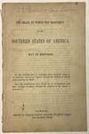 THE MEANS BY WHICH THE PROSPERITY OF THE SOUTHERN STATES OF AMERICA MAY BE RESTORED