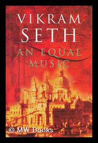 An Equal Music / Vikram Seth