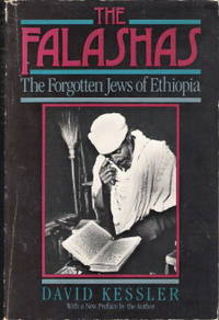 The Falashas - The Forgotten Jews of Ethiopia