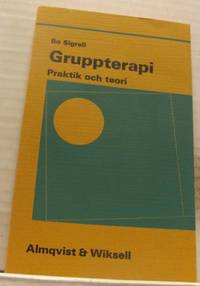 Gruppterapi. Praktik och teori.
