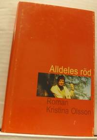 Alldeles röd.