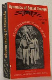 Dynamics of Social Change. A Reader in Marxist…