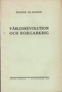 Världsrevolution och borgarkrig.