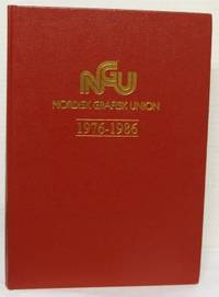 Nordisk grafisk union. De første 10 år. 1976-1986.