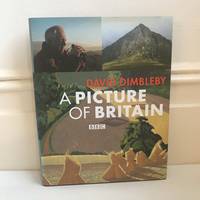 A Picture of Britain by David Dimbleby - Hardcover - 2005 - from Brief Street Books (SKU: 207)