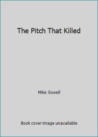 cover of The Pitch That Killed