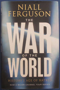 cover of War of the World, The: History's Age of Hatred
