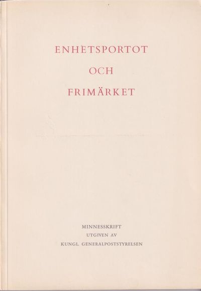 Enhetsportot och frimärket. [Minnesskrift utgiven…