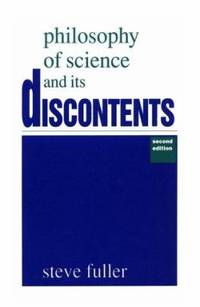 Philosophy of Science and Its Discontents
