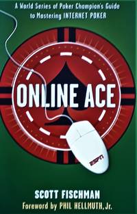 cover of Online Ace: A World Series of Poker Champion's Guide to Mastering Internet Poker