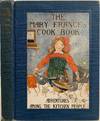 The Mary Frances Cook Book or Adventures Among the Kitchen People
