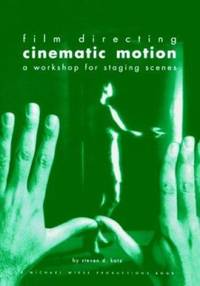 Film Directing : Cinematic Motion