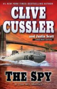 The Spy (Isaac Bell) by Clive Cussler - 2011-07-02