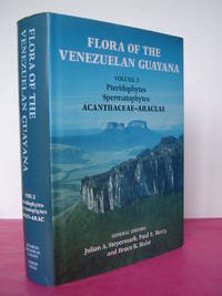 FLORA OF THE VENEZUELAN GUAYANA VOLUME 2 PTERIDOPHYTES SPERMATOPHYTES ACANTHACEAE- ARACEAE