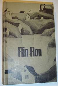 Flin Flon by Joyce Loretta; Henderson - Hardcover - Second Printing - 1975 - from RareNonFiction.com (SKU: 628a0067)
