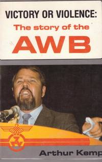 image of VICTORY OR VIOLENCE. The Story of the A W B