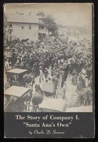 cover of The Story of Company L "Santa Ana's Own"
