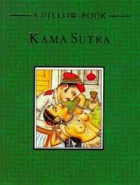 Kama Sutra: A Pillow Book (Pillow books) by Mallanaga Vatsyayana - 1993-09-04