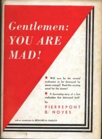 image of GENTLEMEN: YOU ARE MAD! (Orig. THE PALLID RAY)