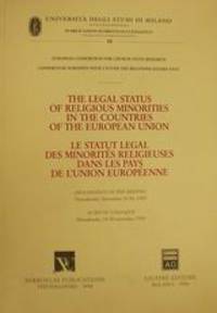  The Legal Status of Religious Minorities in the Countries of the European Union - Proceedings of the Meeting: Thessaloniki, November 19-20, 1993 de European Consortium for Church-State Research - 1994