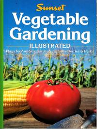 image of Vegetable Gardening Plans for Any Size Garden Includes Berries & Herbs