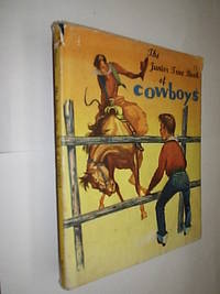 The Junior True Book Of Cowboys