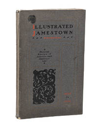 Illustrated History of Jamestown, Chatuaqua County, N.Y.; Containing Sketches and Illustrations of the Village in the early days of its existence, Together with Photographs and Biographies of the Present Time by HATCH, VERNELLE A., Editor - 1900