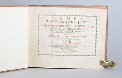 Camps Topographiques de la campagne de MDCCLVII, en Westphalie: Commencée par Mr. le Maréchal d’ Estre’es, continuée par Mr. le Duc de Richelieu, & finie par Mgr. le Comte de Clermont: Avec le Journal de ses operations, & quelques autres Morceaux fort curieux. Par le Sr Du Bois, Ingenieur Géographe de Mr. le Comte de Maillebois, Maréchal Général des Logis de l’Armée. (photo 2)