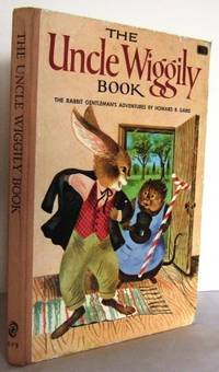 The Uncle Wiggily Book : The Rabbit Gentleman's Adventures