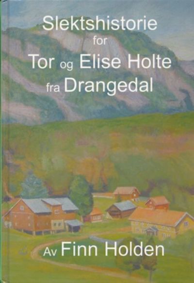 Slektshistorie for Tor (1865-1950) og Elise…
