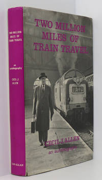 cover of Two Million Miles of Train Travel