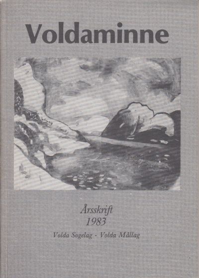 Voldaminne. Årsskrift 1983. Volda Sogelag - Volda…