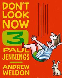 Don't Look Now 3: Hair Cut and Just a Nibble Volume 3