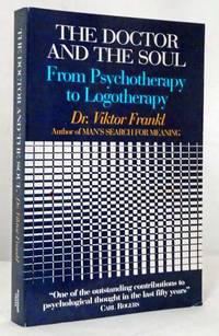 image of The Doctor And The Soul. From Psychotherapy to Logotherapy
