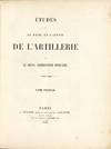 View Image 2 of 5 for Études sur le passé et l'avenir de de l'artillerie Inventory #58406
