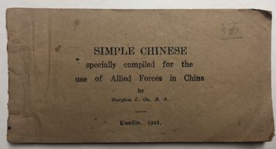 Simple Chinese-Specially Complied for the Use of Allied Forces in China by Menglou