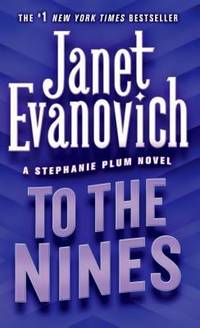 To the Nines (Stephanie Plum, No. 9) (Stephanie Plum Novels)