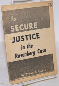 cover of To Secure Justice in the Rosenberg Case