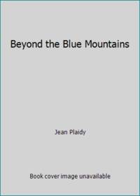 Beyond the Blue Mountains