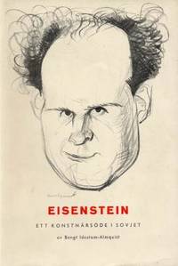 Eisenstein. Ett konstnärsöde i Sovjet.