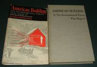 American Building  2: the Enviromental Forces That Shape It by Fitch James Marston - 1972