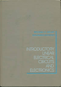 INTRODUCTORY LINEAR ELECTRICAL CIRCUITS AND ELECTRONICS
