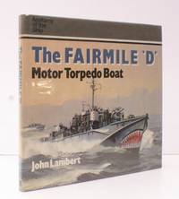 Anatomy of the Ship. The Fairmile 'D' Motor Torpedo Boat.  NEAR FINE COPY IN DUSTWRAPPER