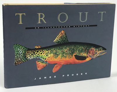 Trout. An illustrated history.