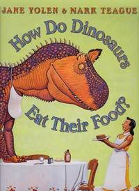 cover of How Do Dinosaurs Eat Their Food?