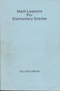 Math Lessons For Elementary Grades by Harrer, Dorothy - 1998