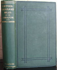 cover of Fifteen Thousand Miles on the Amazon and its Tributaries