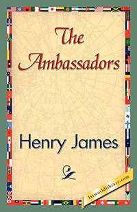 The Ambassadors by Henry Jr James